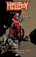 Hellboy Omnibus. Vol. 5: storie brevi 1947-1961, Le.