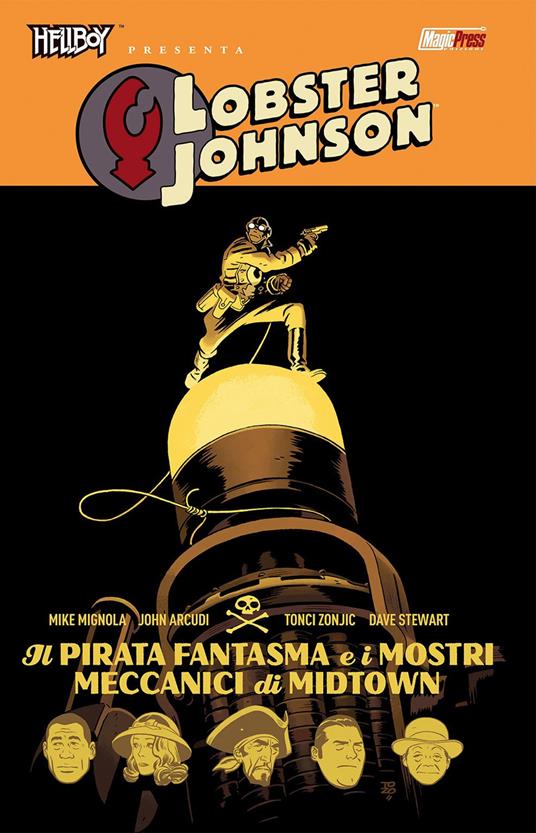 Il fantasma pirata e i mostri di metallo. Hellboy presenta Lobster Johnson. Vol. 5 - Mike Mignola,John Arcudi - copertina