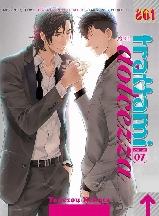 Trattami con dolcezza. Vol. 7 - Yonezou Nekota - copertina