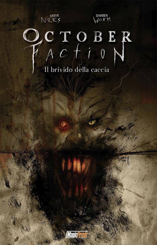 October faction. Vol. 2: Il brivido della caccia - Steve Niles - copertina