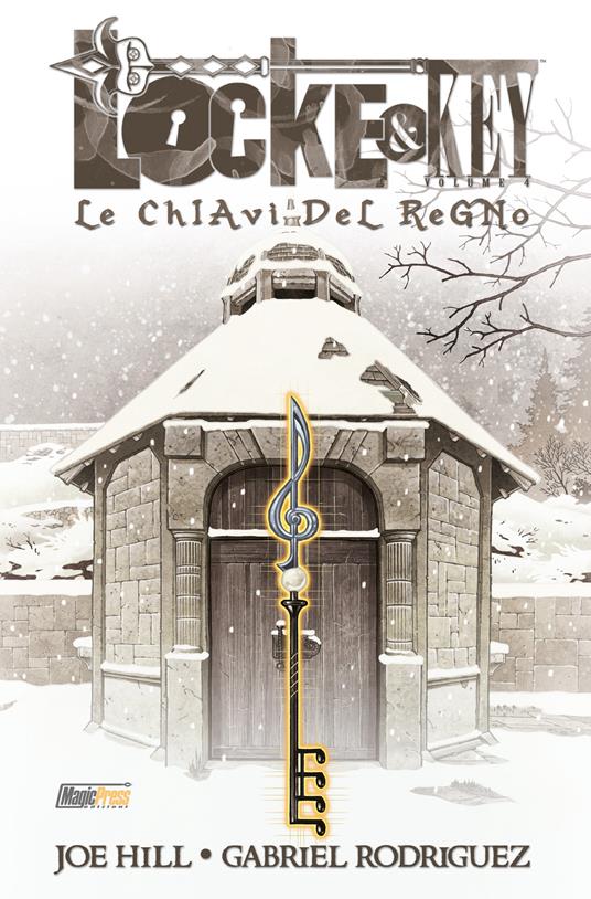 Locke & key. Vol. 4: Le chiavi del regno - Joe Hill,Gabriel Rodriguez - copertina