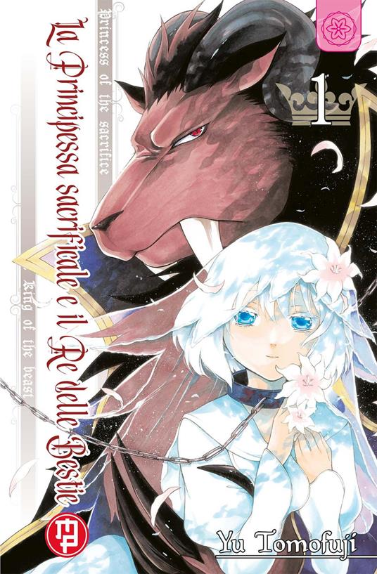 La principessa sacrificale e il re delle bestie. Vol. 1 - Yu Tomofuji - copertina