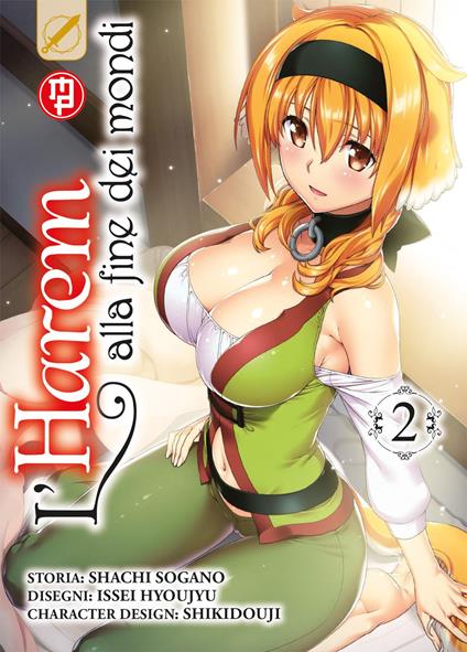 L'harem alla fine dei mondi. Vol. 2 - Shachi Sogano,Issei Hyoju - copertina