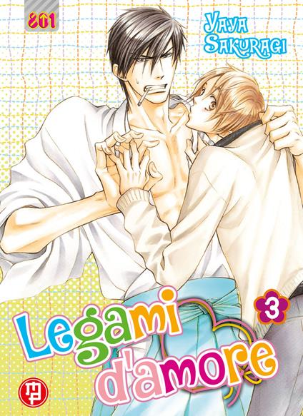 Legami d'amore. Vol. 3 - Yaya Sakuragi - copertina