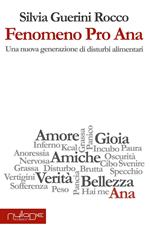 Fenomeno Pro Ana. Una nuova generazione di disturbi alimentari