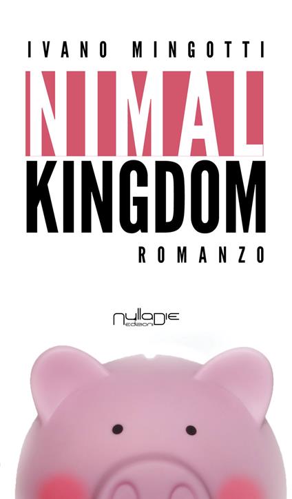 Nimal Kingdom - Ivano Mingotti - copertina