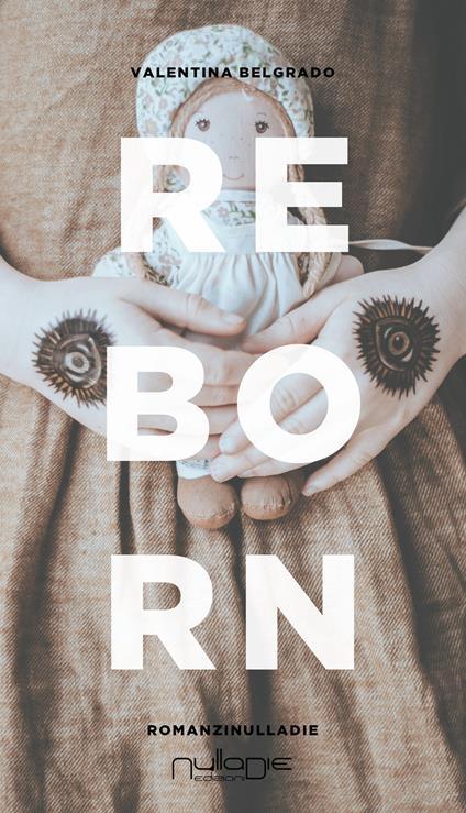 Reborn. Ediz. italiana - Valentina Belgrado - ebook