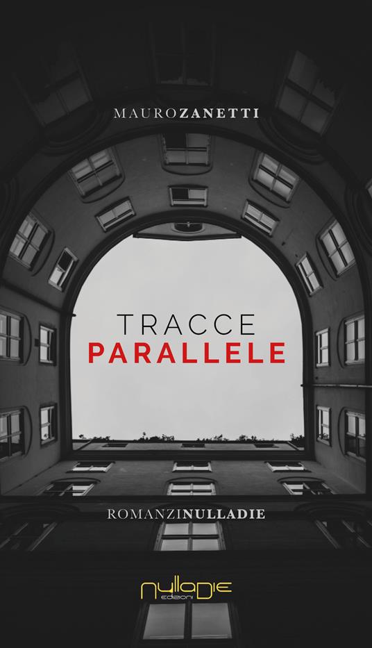 Tracce parallele - Mauro Zanetti - copertina