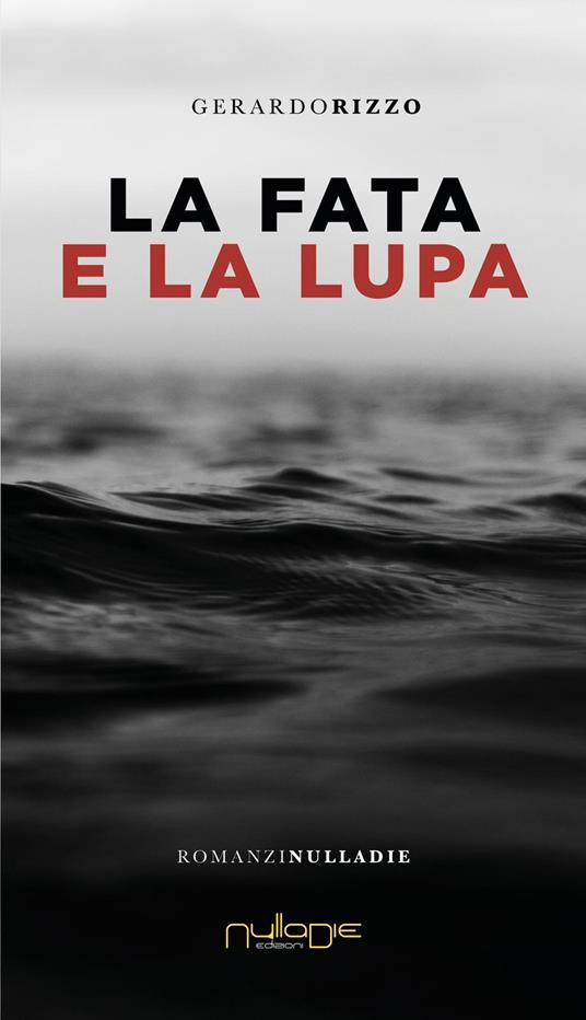 La fata e la lupa - Gerardo Rizzo - copertina