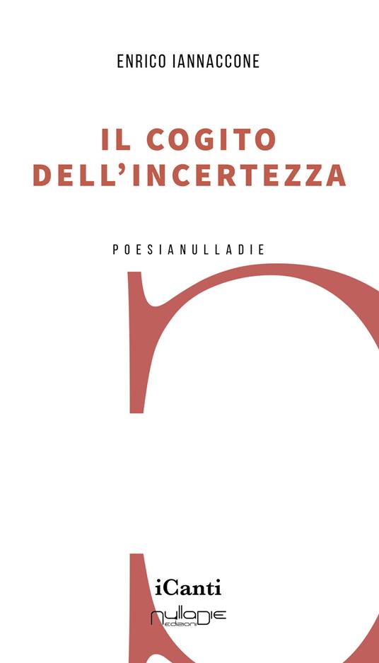 Il cogito dell'incertezza - Enrico Iannaccone - copertina