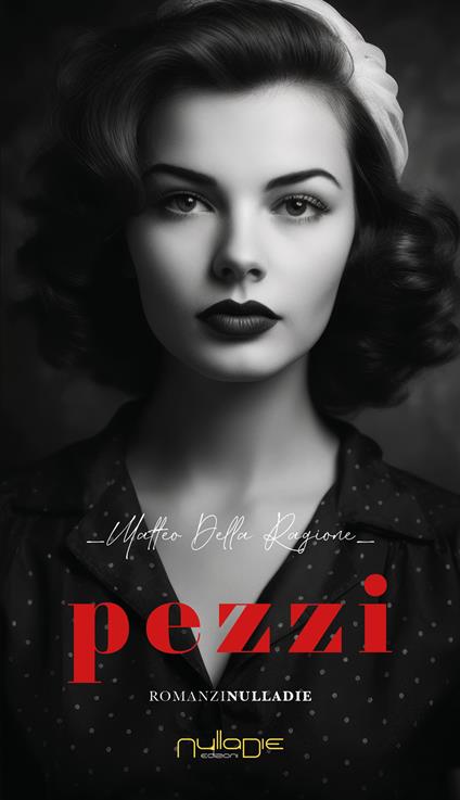 Pezzi - Della Ragione Matteo - copertina