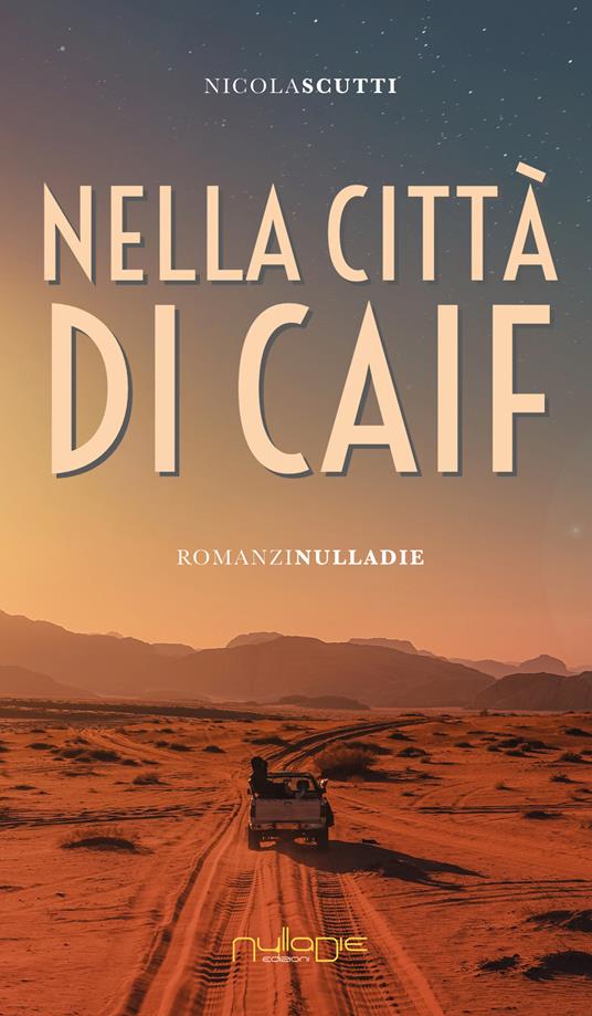 Nella città di Caif - Nicola Scutti - copertina