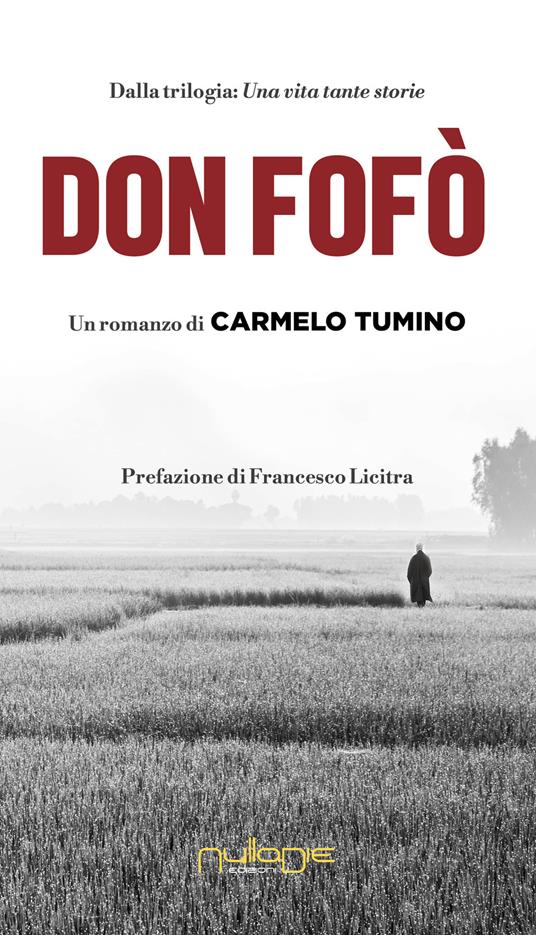 Don Fofò. Una vita tante storie - Carmelo Tumino - copertina