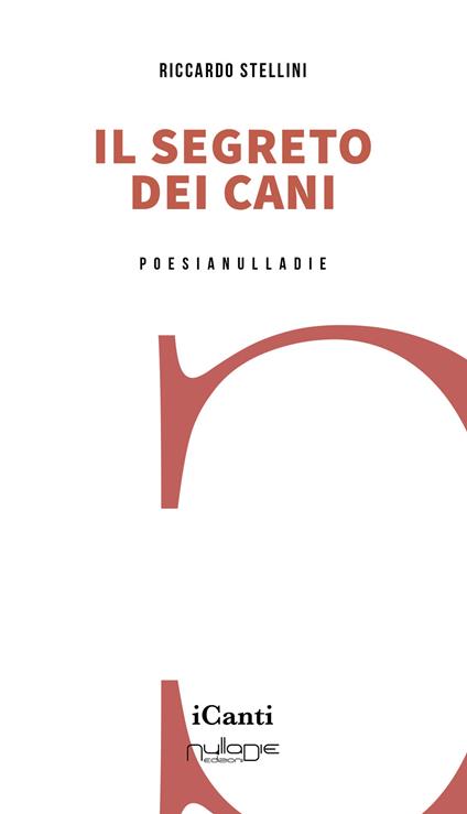 Il segreto dei cani - Riccardo Stellini - copertina
