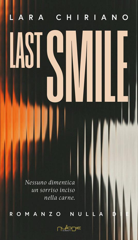 Last smile - Lara Chiriano - copertina