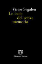Le isole dei senza memoria