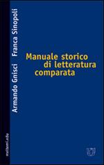 Manuale storico di letteratura comparata