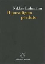 Il paradigma perduto