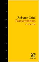 Postcomunismo e media
