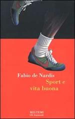 Sport e vita buona