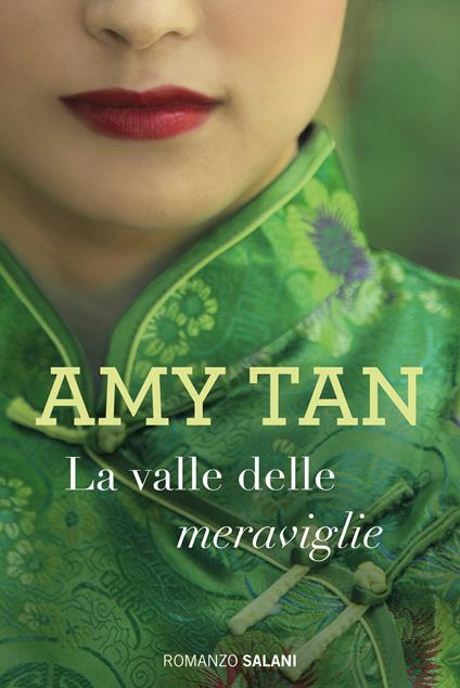 La valle delle meraviglie - Amy Tan,Guido Calza - ebook