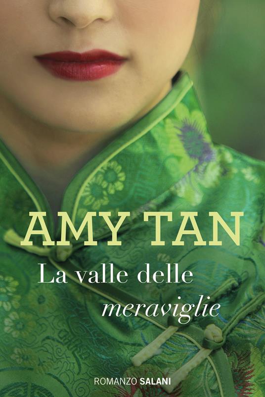 La valle delle meraviglie - Amy Tan,Guido Calza - ebook