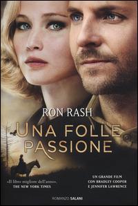 Un folle passione - Ron Rash - 2