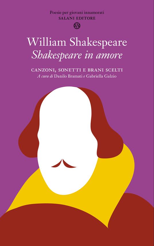 Shakespeare in amore. Canzoni, sonetti e brani scelti. Testo inglese a fronte - William Shakespeare - copertina