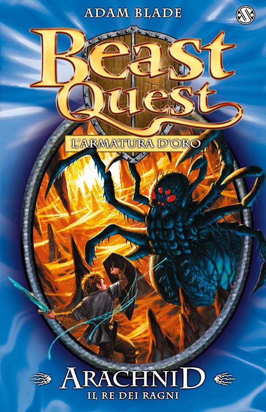Arachnid. Il re dei ragni. Beast Quest. Vol. 11 - Adam Blade - copertina
