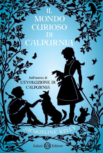 Il mondo curioso di Calpurnia - Jacqueline Kelly - copertina