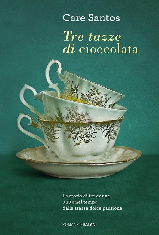 Tre tazze di cioccolata - Care Santos,Sara Cavarero - ebook