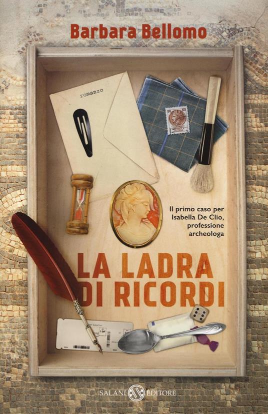 La ladra di ricordi - Barbara Bellomo - copertina