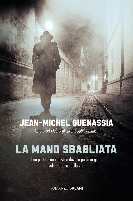 La mano sbagliata - Jean-Michel Guenassia,Francesco Bruno - ebook