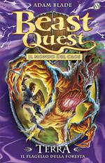 Terra. Il flagello della foresta. Beast Quest. Vol. 35