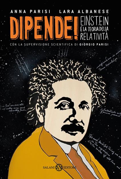 Dipende! Einstein e la teoria della relatività - Anna Parisi,Lara Albanese - copertina