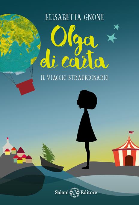 Il viaggio straordinario. Olga di carta - Elisabetta Gnone - copertina