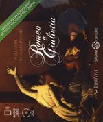 Romeo e Giulietta. Audiolibro. 2 CD Audio