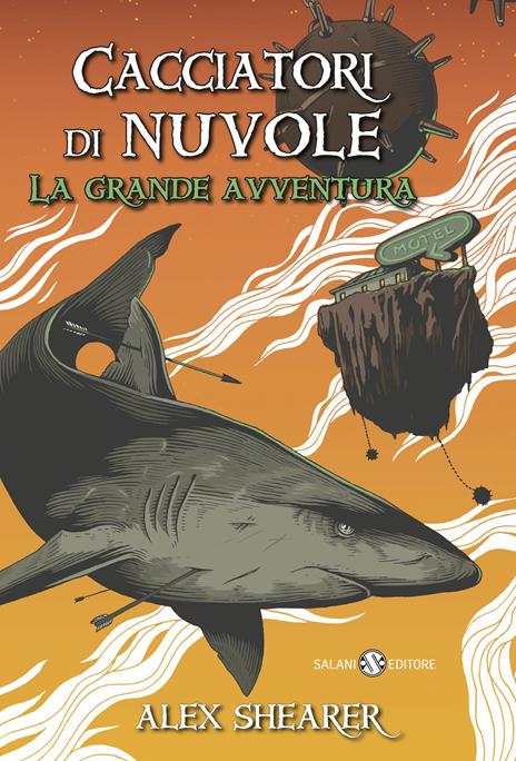 Cacciatori di nuvole. La grande avventura - Alex Shearer - copertina