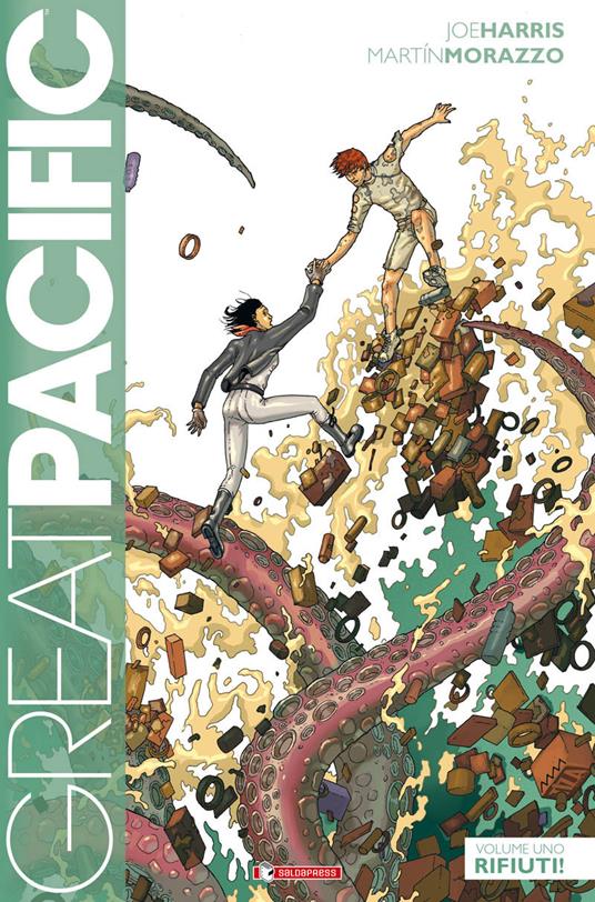 Rifiuti! Great Pacific. Vol. 1 - Joe Harris,Martin Morazzo - copertina