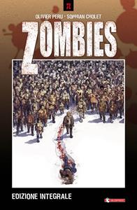 Libro Zombies. Ediz. integrale Olivier Peru Sophian Cholet Simon Champelovier