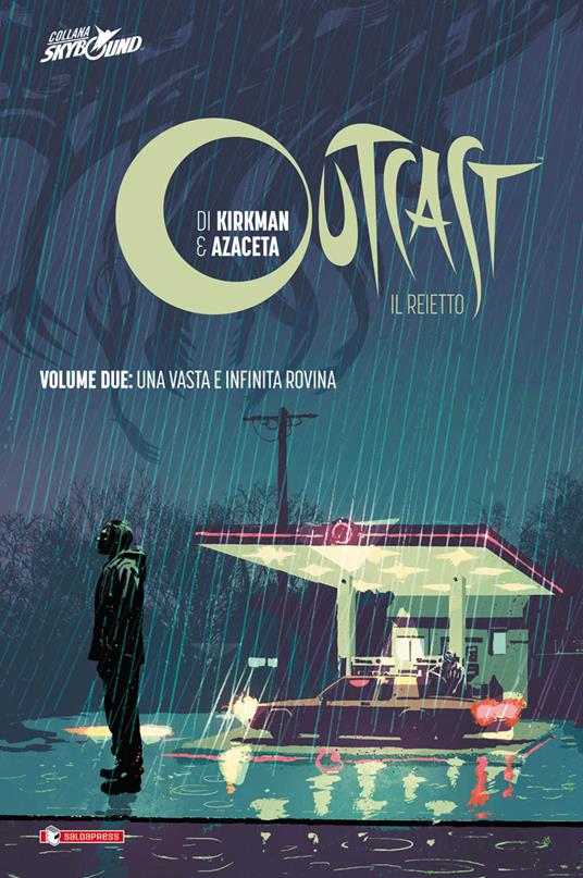 Outcast. Il reietto. Vol. 2: vasta e infinita rovina, Una. - Robert Kirkman - copertina