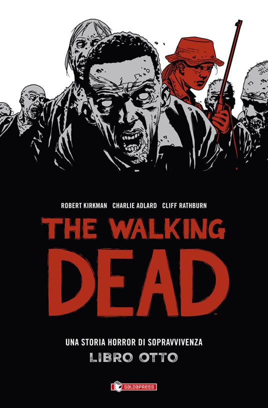 The walking dead. Vol. 8 - Robert Kirkman - copertina