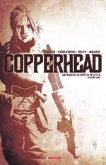 Copperhead. Vol. 1: nuovo sceriffo in città, Un.