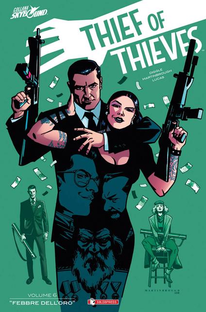 Thief of thieves. Vol. 6: Febbre dell'oro - Robert Kirkman - copertina