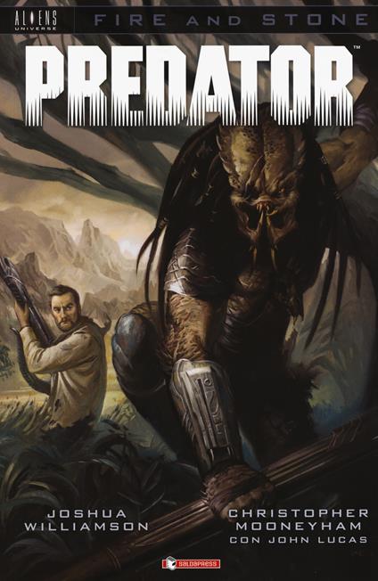 Predator. Fire and stone. Vol. 4 - Joshua Williamson - copertina