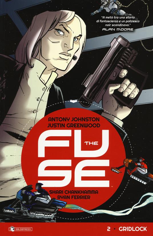 The Fuse. Vol. 2: Gridlock. - Antony Johnston - copertina