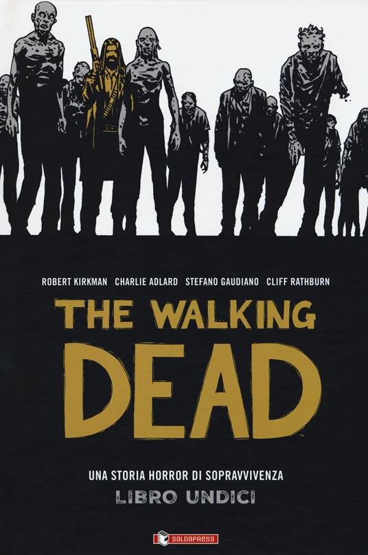 The walking dead. Vol. 11 - Robert Kirkman - copertina