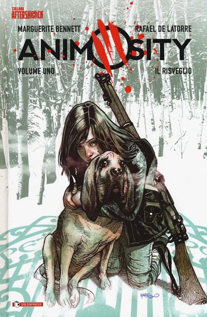 Animosity. Vol. 1: Il risveglio - Marguerite Bennett,Rafael de Latorre - copertina