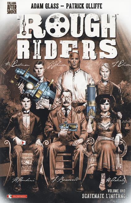Rough Riders. Vol. 1: Scatenate l'inferno. - Adam Glass - copertina