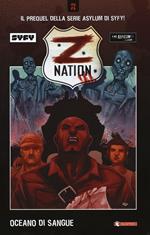 Z Nation. Vol. 1: Oceano di sangue.